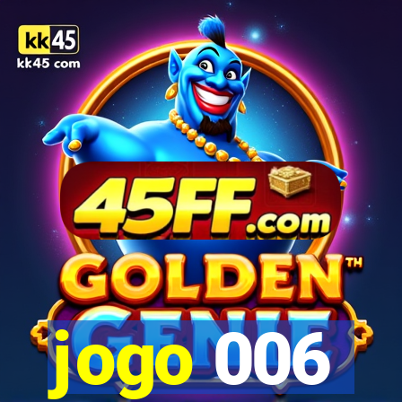 jogo 006